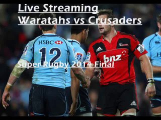 Waratahs vs Crusaders Final Live Streaming