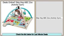 Discount Skip Hop Stroller Bar Activity Toy Alphabet Zoo Review