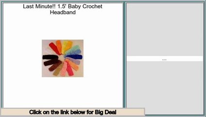 Reports Reviews 1.5' Baby Crochet Headband