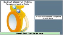 Reports Reviews Chicco Fun Rhythms Saxophone Musical Rattle