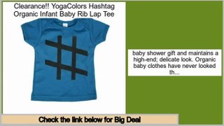 Consumer Reviews YogaColors Hashtag Organic Infant Baby Rib Lap Tee