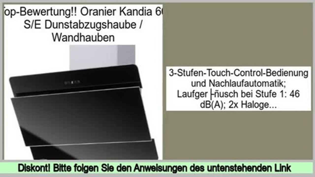 Niedrige Preise Oranier Kandia 60 S/E Dunstabzugshaube / Wandhauben