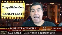 MLB Odds New York Yankees vs. Toronto Blue Jays Pick Prediction Preview 7-27-2014