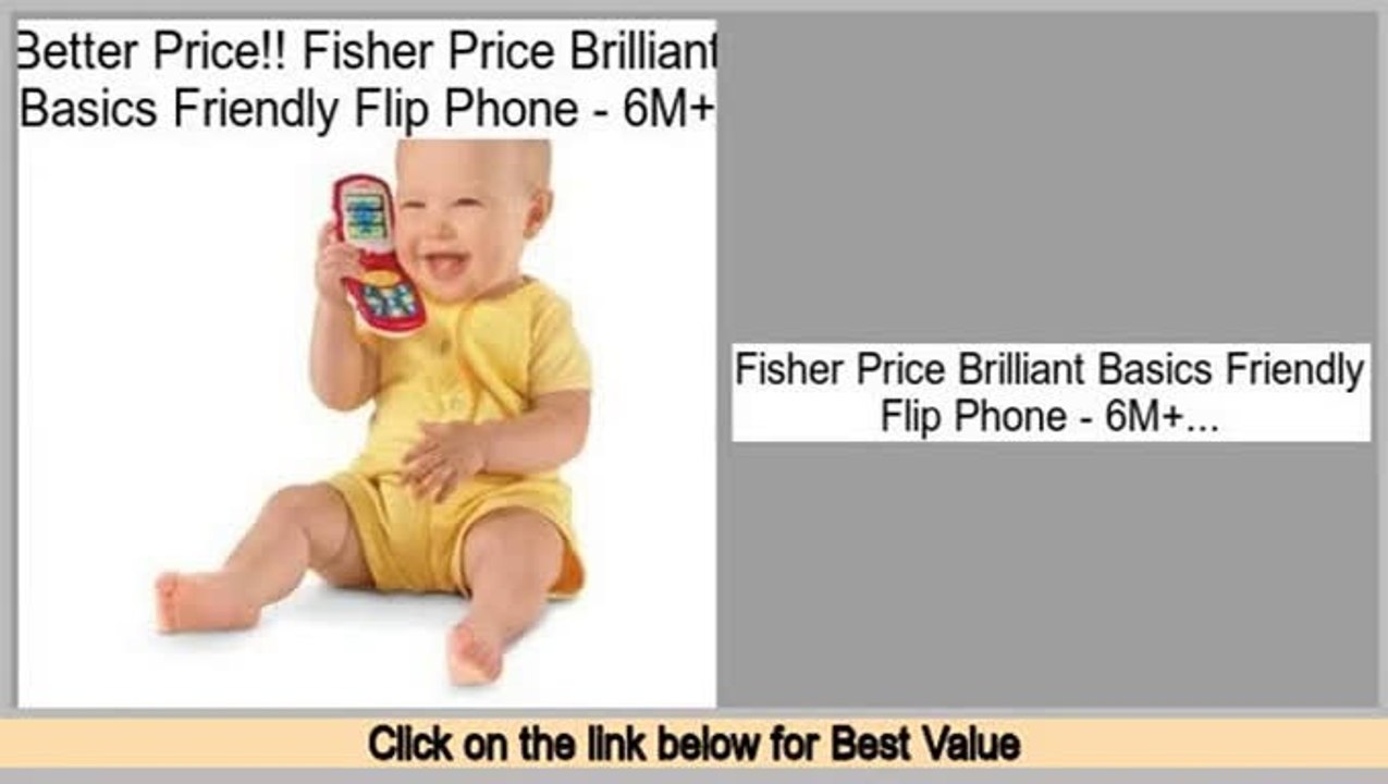 Clearance Fisher Price Brilliant Basics Friendly Flip Phone - 6M+