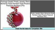 Reviews And Ratings Pretty Jewelry Retro Bohemia Style Pendant Opal Phoenix Peacock Necklace (P3)