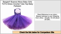 Low Cost Buenos Ninos Baby Girls TUTU Dress Crochet Tube Top Baby Pettiskirt