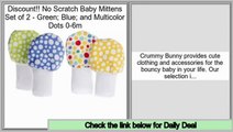 Shopping Deals No Scratch Baby Mittens Set of 2 - Green; Blue; and Multicolor Dots 0-6m
