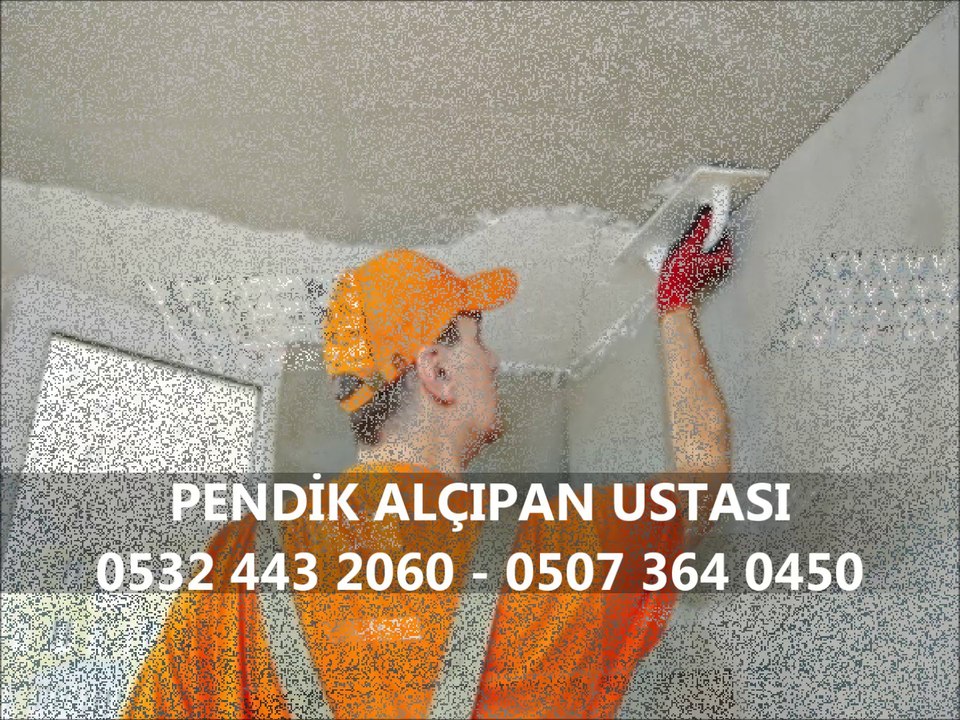 En Uygun Pendik 05324432060 Alçıpan Ustası Fiyatları Burada