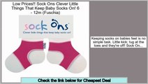 Consumer Reviews Sock Ons Clever Little Things That Keep Baby Socks On! 6 - 12m (Fuschia)
