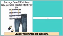 Best Rated Petit Lem Baby-Boys Mr. Hipster Infant Pant Set