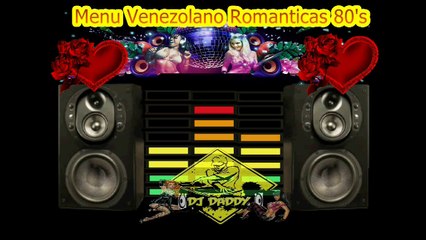 MENU VENEZOLANO  romanticas 80's