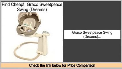 Best Graco Sweetpeace Swing (Dreams)