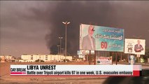 Fighting intensifies in Libya, U.S. embassy evacuates