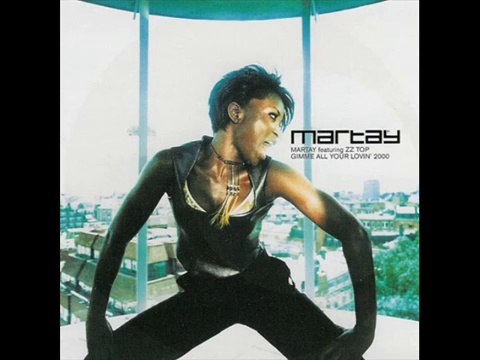 Martay feat ZZ Top - Gimme All Your Lovin' 2000 (Thunderpuss 2000 Club Mix)