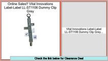 Best Vital Innovations Label-Label LL-ST1106 Dummy Clip Grey