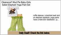 Shopping Deals Mud Pie Baby-Girls Safari Elephant Yoga Pant Set