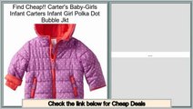Low Prices Carter's Baby-Girls Infant Carters Infant Girl Polka Dot Bubble Jkt