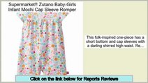 Comparison Zutano Baby-Girls Infant Mochi Cap Sleeve Romper