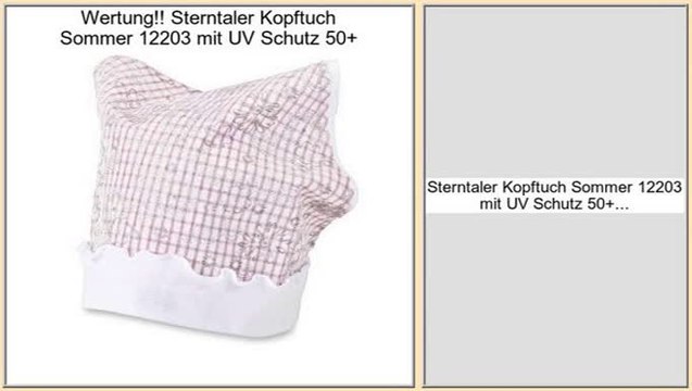 Berichte Bewertungen Sterntaler Kopftuch Sommer 12203 mit UV Schutz 50+