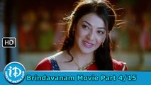 Brindavanam Movie Part 4/15 - Jr NTR, Samantha, Kajal Agarwal