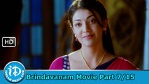 Brindavanam Movie Part 7/15 - Jr NTR, Samantha, Kajal Agarwal