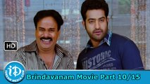 Brindavanam Movie Part 10/15 - Jr NTR, Samantha, Kajal Agarwal