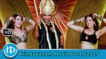 Brindavanam Movie Part 12/15 - Jr NTR, Samantha, Kajal Agarwal