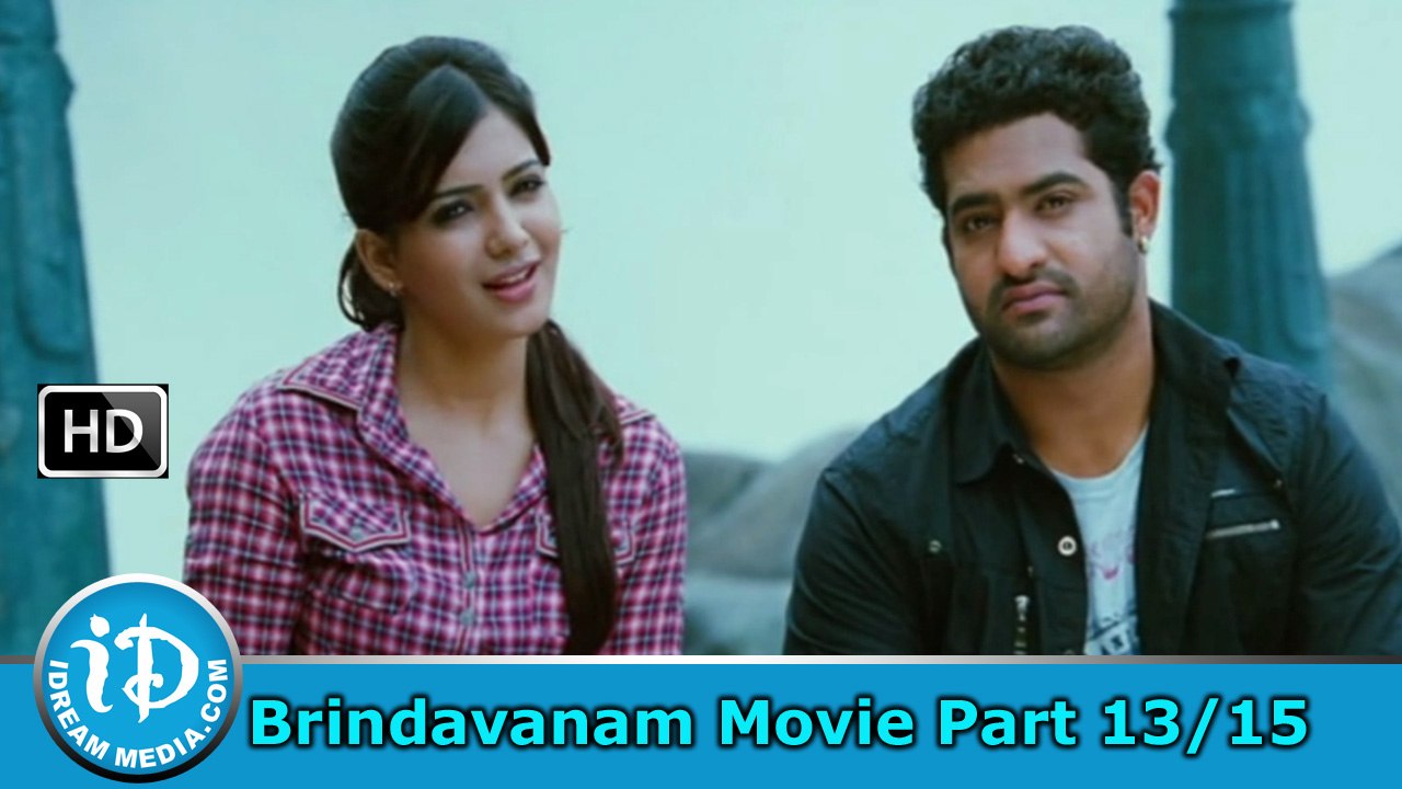 Brindavanam Movie Part 13/15 - Jr NTR, Samantha, Kajal Agarwal - video  Dailymotion