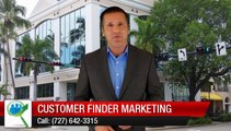 Marketing Company Customer Finder Marketing Naples 5 Star Rating (727) 642-3315        Wonderful         5 Star Review by