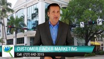 Marketing Company Customer Finder Marketing Naples Excellent Review (727) 642-3315        Wonderful         5 Star Review by