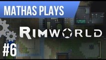 LETS PLAY RIMWORLD | ALPHA 3 | EPISODE 6