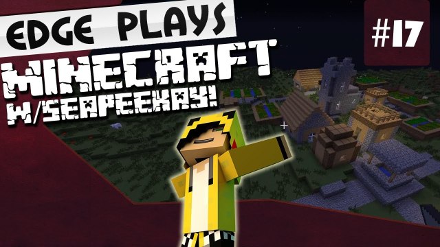 Worst Navigators Ever? :: Minecraft #17 w/ Edge, Travis & CPK!