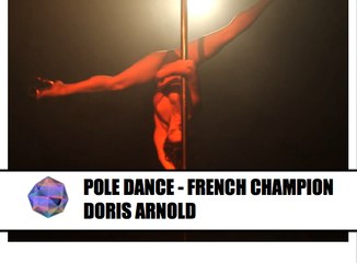 Pole Dance Sexy by Doris Arnold - Championne de France