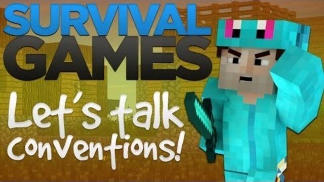 Let's Talk Conventions! [Survival Games #13]