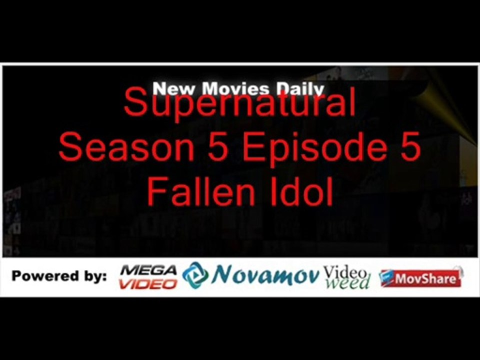 Supernatural Season 5 Episode 5 – Fallen Idol