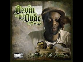 Devin the Dude ft. Odd Squad - Till Its All Gone