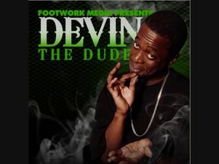 Devin The Dude - Just Chillin'