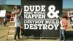 Cartoon Network - New Episode of Dude What Would Happen and Destroy Build Destroy Promo