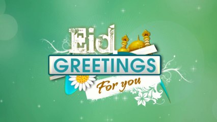 Eid Mubarak - Greetings