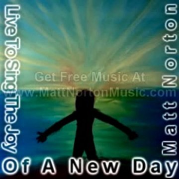 Live To Sing The Joy - Matt Norton - christian pop punk bands%2C power punk%2C new christian rock 2014 (1)