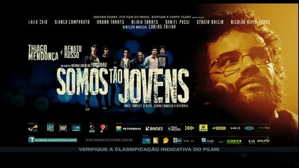 Somos Tão Jovens - Trailer Oficial