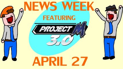 DoTheGames News Week - April 27 - feat. Project M