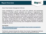 Global Cloud System Management Software Market 2014-2018