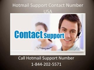 Hotmail Help Contact Number_1-844-202-5571_Hotmail Tech Support Number USA