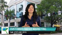 Marketing Company Customer Finder Marketing Naples 5 Star Review (727) 642-3315        Outstanding         5 Star Review by
