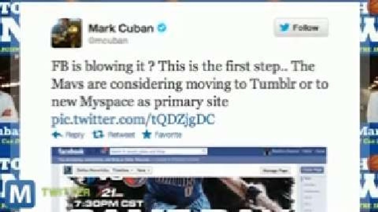 Mark Cuban Fed Up With Facebook Brands, Willing to Move Mavericks’ Page to Myspace