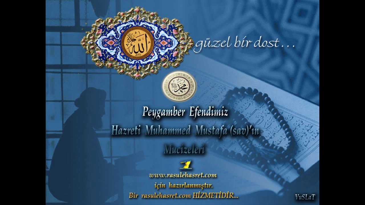 Peygamber Efendimiz Hz. Muhammed (sav) 'ın  Mucizeleri - BÖLÜM 1