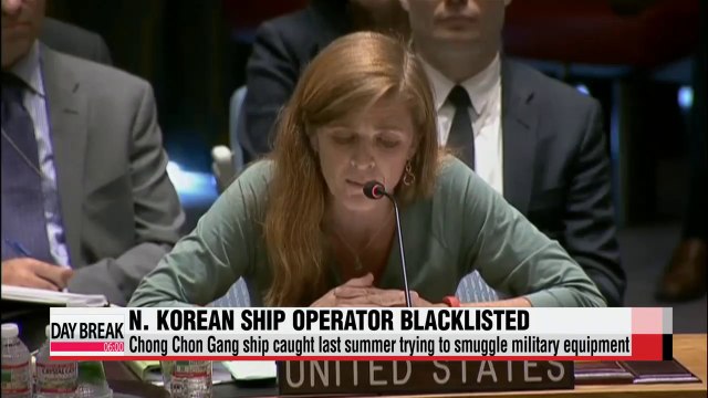 UN blacklists operator of N. Korean ship seized in Panama last summer