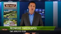 Landscaping Supplies Acworth - Redwood Yardscapes - Perfect Five Star Review