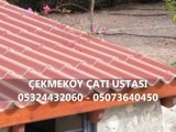 En Uygun Çekmeköy 05324432060 Çatı Ustası Fiyatları Burada